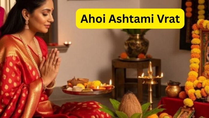 Ahoi Ashtami Ahoi Ashtami Vrat